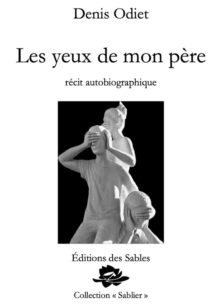 Couverture de Les yeux de mon père, de Denis Odiet
